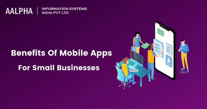 Mobile Apps For Small Businesses